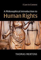Law in Context - A Philosophical Introduction to Human Rights