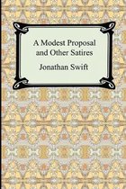 Modest Proposal And Other Satires