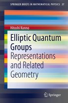 SpringerBriefs in Mathematical Physics 37 - Elliptic Quantum Groups
