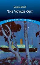 Dover Thrift Editions: Classic Novels - The Voyage Out