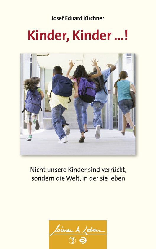 Omslag van Kinder, Kinder ...! (Wissen & Leben)