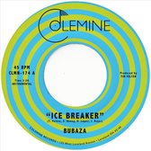 Bubaza - Ice Breaker (7" Vinyl Single)