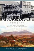American Chronicles - Monadnock Moments