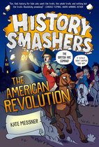 History Smashers 5 - History Smashers: The American Revolution