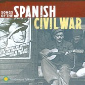 Various Artists - Songs Of The Spanish Civil War (CD)