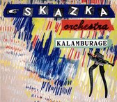 Skazka Orchestra - Kalamburage (CD)