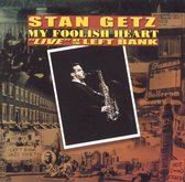 My Foolish Heart: Live at the Left Bank