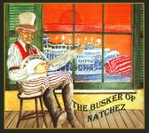 Busker of Natchez