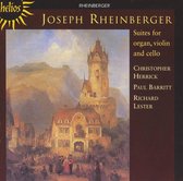 Rheinberger: Suites For Organ, Violin & Cello