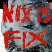 Nix Is Fix