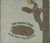 Half-Handed Cloud - Cut Me Down & Count My Rings (CD)