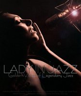 Lady in Jazz: Golden Voices of Legendary Jazz