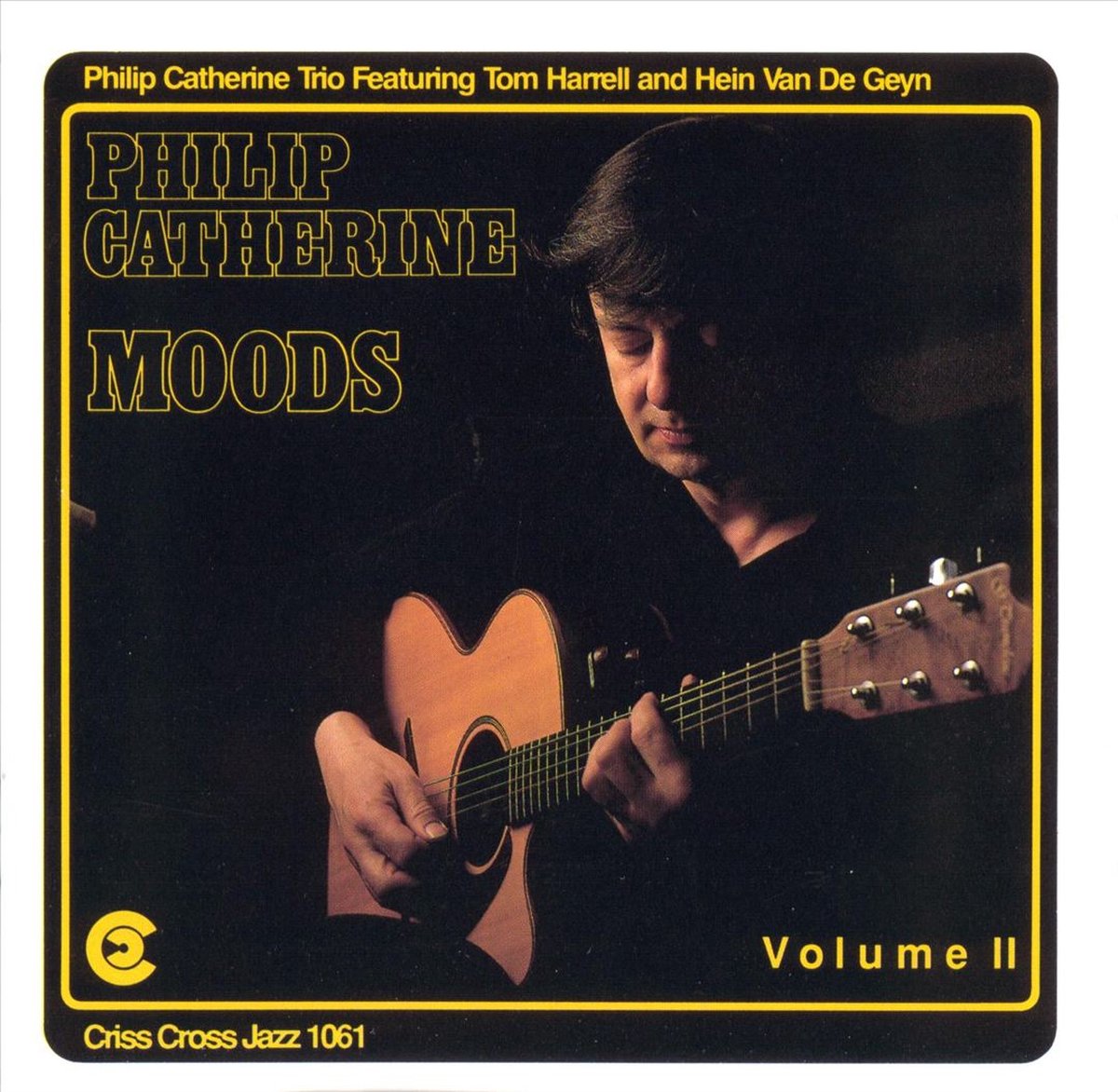 Philip Catherine Trio Featuring Tom Harrell And Hein Van De Geyn - Moods Volume II (CD)