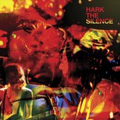 Hark The Silence