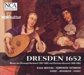 Dresden 1652 - Musik Der Schutz-Sch