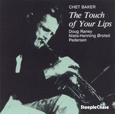 Chet Baker - The Touch Of Your Lips (CD)