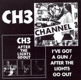 Channel 3 - I've Got A Gun/After... (CD)