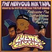 Ghetto Classics: The Nervous Mix Tape