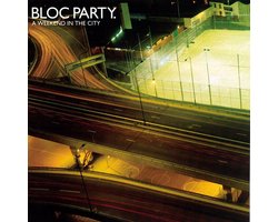 Bloc party a weekend cheap in the city