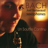 Bach, J.S.: Un Souffle Continu