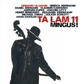 Tá Lam 11 - Mingus ! (CD)