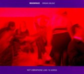 Moonface - Organ Music Not Vibraphone Like I'd Hoped (CD)
