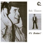 Bob Chance - It's Broken (CD)