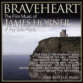Braveheart: The Film Music Of James Horner For Solo Piano