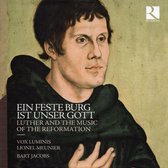 Vox Luminus, Lionel Meunier, Bart Jacobs - Eine Feste Burg Is Unser Gott. Luther And The Music Of The Reformation (2 CD)