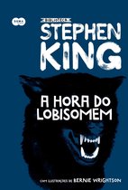 Coleção Biblioteca Stephen King - A hora do lobisomem
