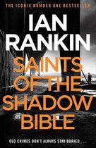A Rebus Novel 1 - Saints of the Shadow Bible