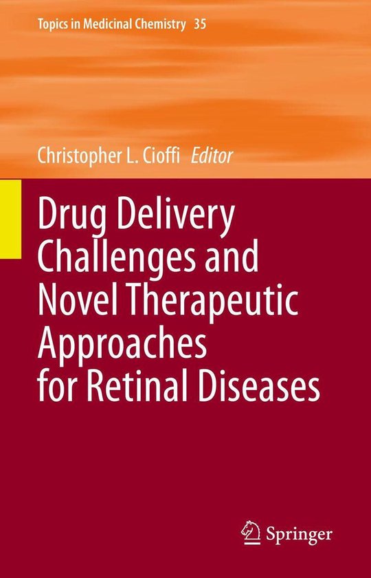 Topics in Medicinal Chemistry 35 - Drug Delivery Challenges  ... - cover