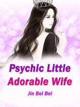 Volume 1 1 - Psychic Little Adorable Wife
