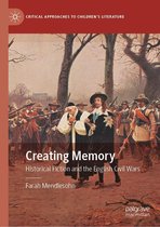 Critical Approaches to Children's Literature - Creating Memory