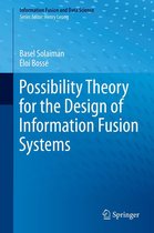 Information Fusion and Data Science - Possibility Theory for the Design of Information Fusion Systems