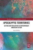 Routledge Studies in Contemporary Literature - Apocalyptic Territories