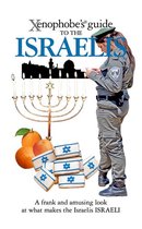 Xenophobe's Guides 20 - The Xenophobe's Guide to the Israelis