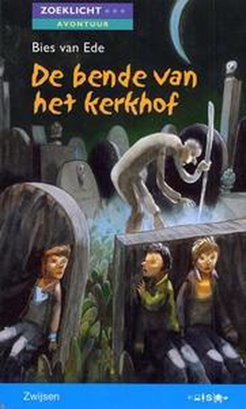 Cover van het boek 'De bende van het kerkhof' van Bies van Ede
