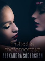 LUST -  Erotische metamorfose - erotisch verhaal