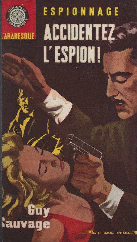 Accidentez l'espion ! - cover
