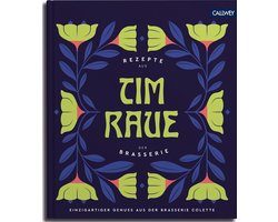 Tim Raue - Rezepte aus der Brasserie
