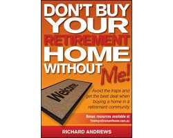 Don't Buy Your Retirement Home Without Me!