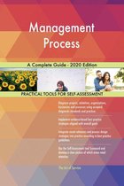 Management Process A Complete Guide - 2020 Edition