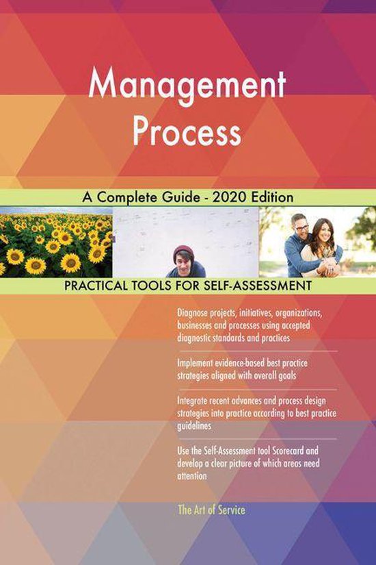 Management Process A Complete Guide - 2020 Edition (ebook), Gerardus ...