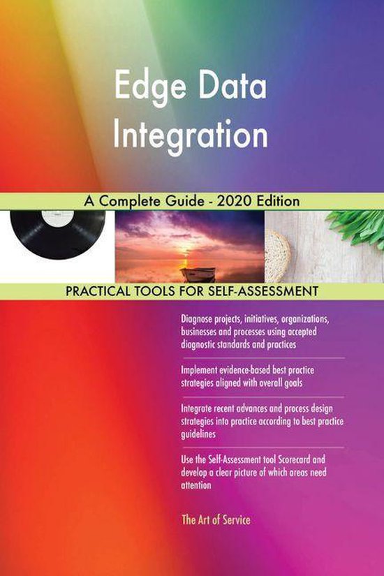 Edge Data Integration A Complete Guide - 2020 Edition (ebook), Gerardus ...