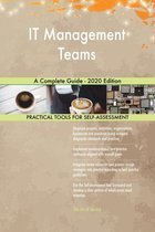 IT Management Teams A Complete Guide - 2020 Edition