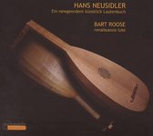 Bart Roose - Ein Newgeordent Kunstlich Lautenbuc (CD)