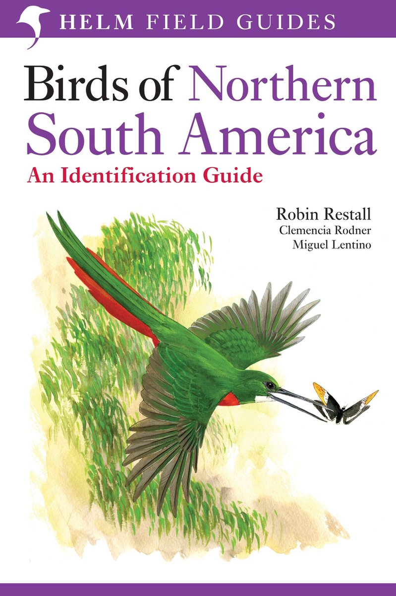 Omslag van Helm Field Guides - Birds of Northern South America: An Identification Guide