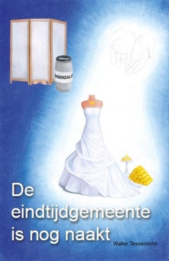 Cover van het boek 'De eindtijdgemeente is nog naakt!'