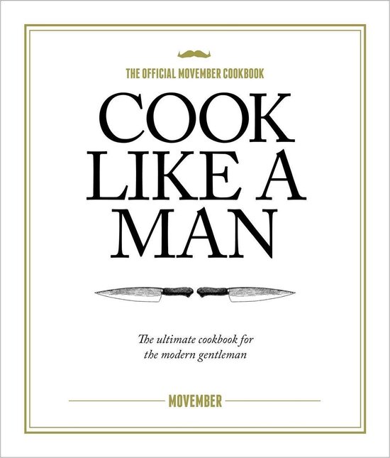 Cook Like A Man